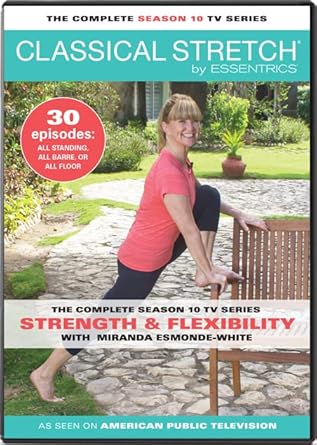 Classical Stretch Season 10 Strength and Flexibility