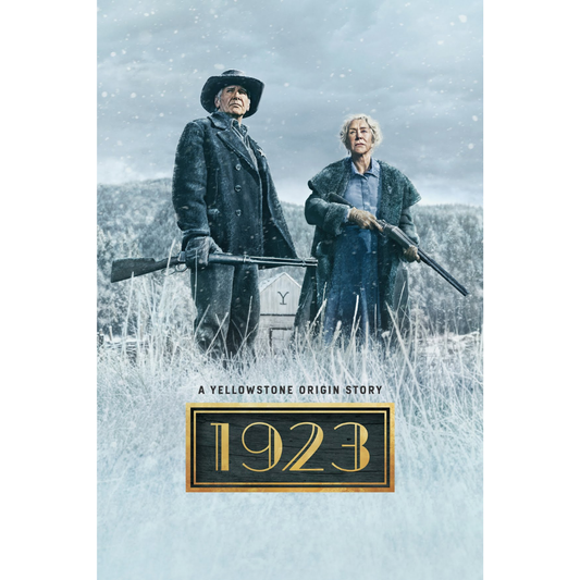 1923: A Yellowstone Origin Story, The Complete Series